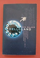 Helloland by Nick Walker