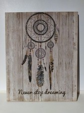 NEVER STOP DREAMING WOOD WALL PLAQUE READY TO HANG