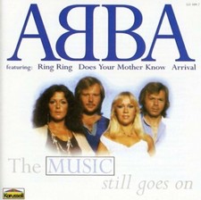 The music still - the, abba