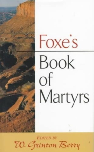 Foxe book martyrs - foxe's,