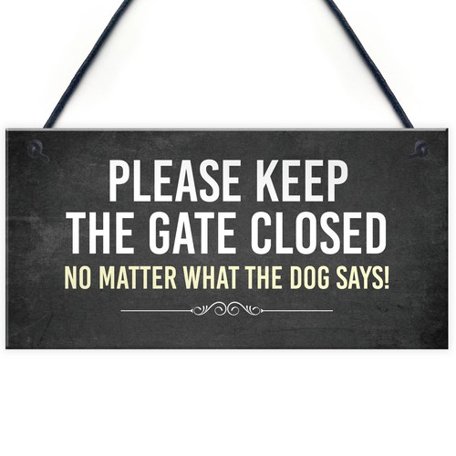 Funny please keep - keep, gate