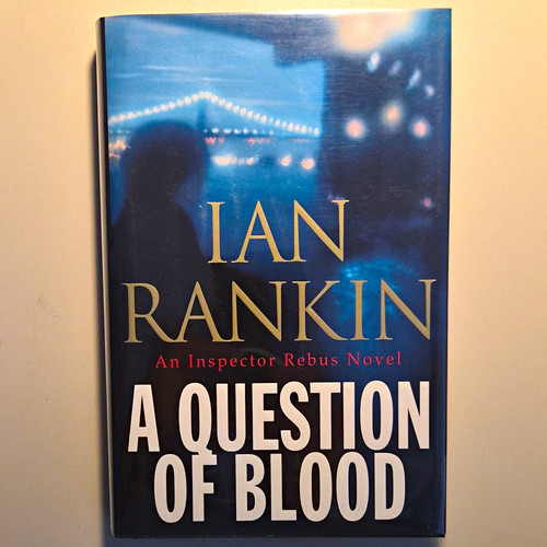 Ian rankin question blood - question, of
