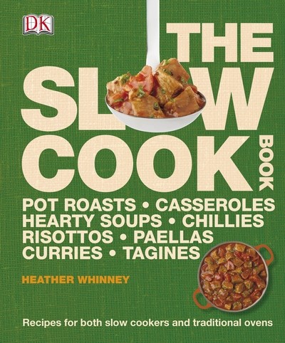The slow cook book - , (hardback)