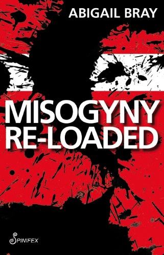 Misogyny loaded bray - by,