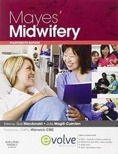 Mayes' Midwifery: A Textbook