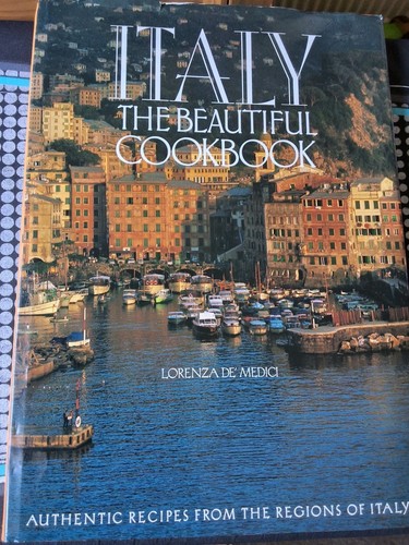 Italy the beautiful cookbook - beautiful,