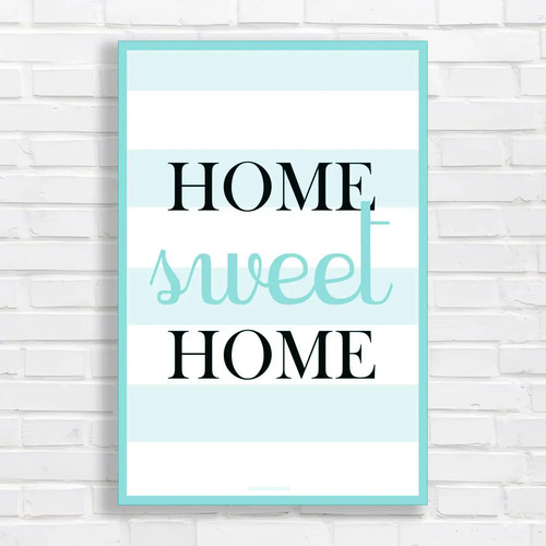 Home sweet - home,