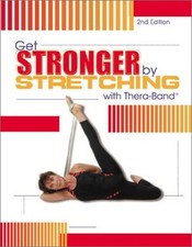 Get Stronger by Stretching with Thera-Band Paperback Noa Spector-