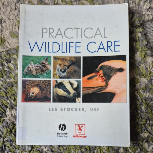 Practical wildlife care - practical,