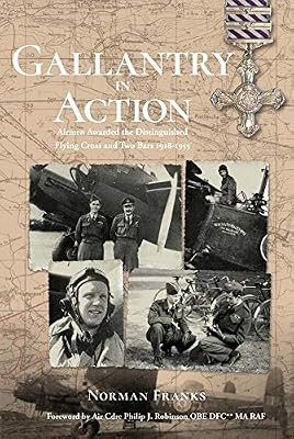 Gallantry action airmen - gallantry,