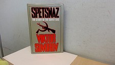 Spetsnaz: The Story Behind the Soviet SAS by Suvorov, Viktor Hardback Book The