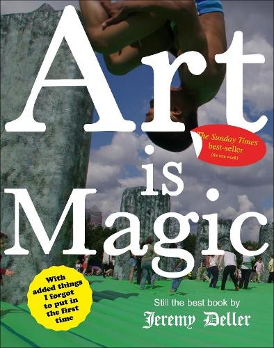 Art magic jeremy deller - by,