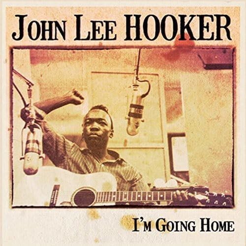 John lee hooker m going - -,
