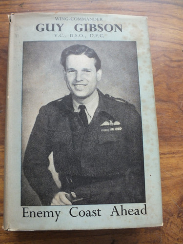 Guy gibson enemy coast ahead - gibson.,