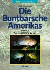 Die Buntbarsche Amerikas 2. Apistogramma und Co. by n... | Book | condition good