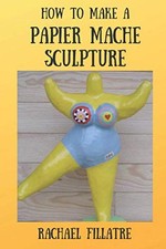 How To Make A Papier Mache