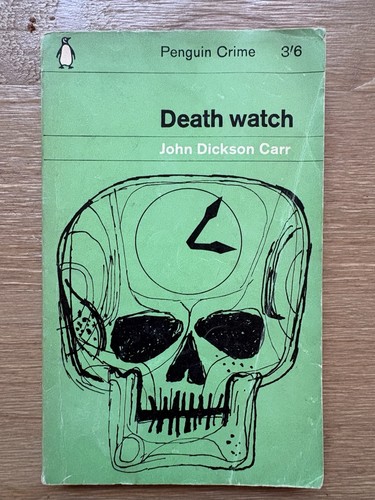 John dickson carr death watch - carr,