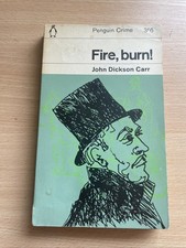 Fire,Burn! by John Dickson