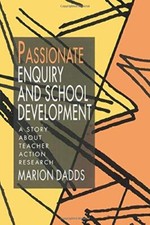 Passionate Enquiry and School