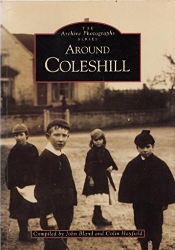 Around coleshill archive - around,
