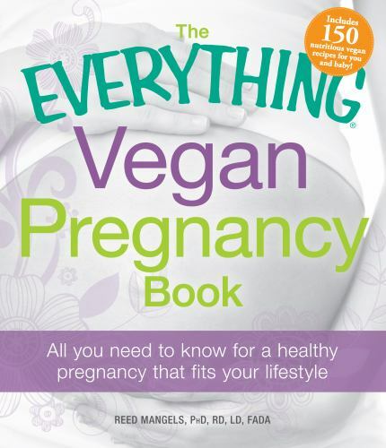 The everything vegan pregnancy - the,