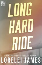Long Hard Ride: Volume 1