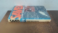 			Saved, Bullimore, Tony, Little, Brown and Company, 1997, Hardcove		