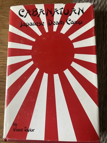 Cabanatuan japanese death camp - cabanatuan,