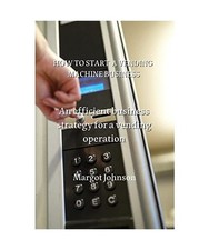 HOW TO START A VENDING MACHINE