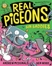 Real Pigeons Bin Baddies: Real Pigeons #13, Volume 13 by Andrew McDonald