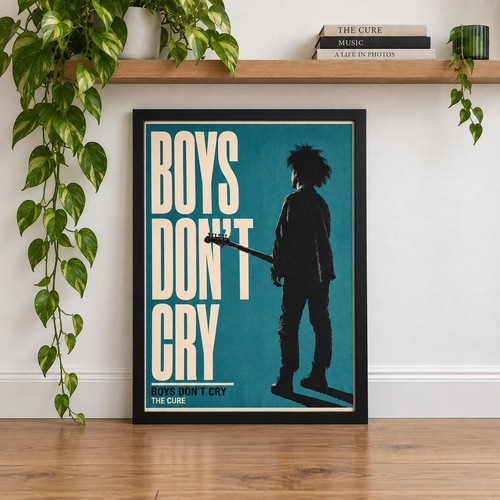 The cure boys - -, don't