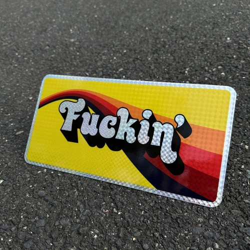 Fuckin truckin prismatic - fuckin,