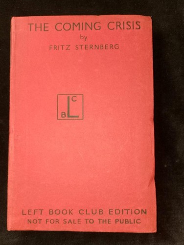 The coming crisis fritz - the,
