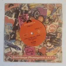 Slade Look Wot You Dun 7" Vinyl Single Promo From Argentina