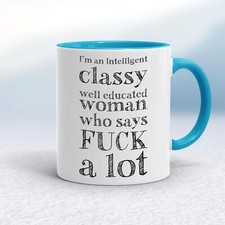 I'm An Intelligent Classy Woman Mug