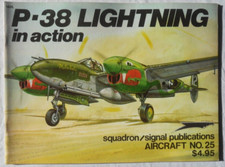 P-38 Lightning in Action. Aircraft #25 by Gene B. Stafford & Don Greer. Pbk