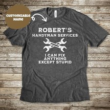 Funny Custom Handyman Shirt