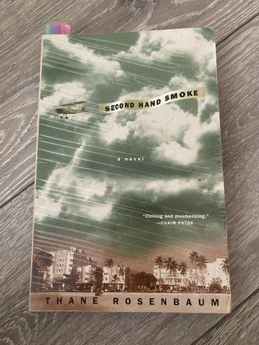 Second hand smoke - novel, by