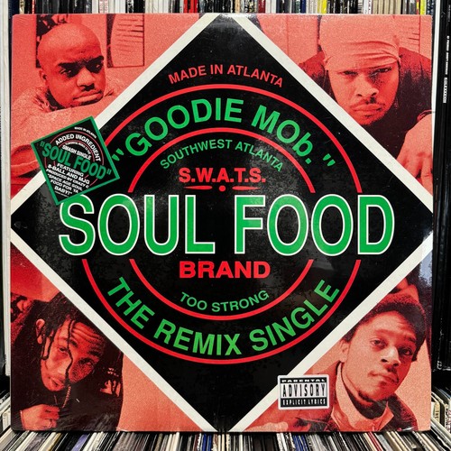 Goodie mob soul food remixes - goodie,