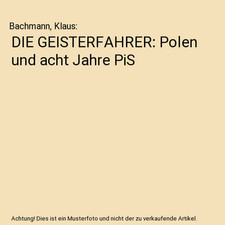 DIE GEISTERFAHRER, Bachmann, Klaus