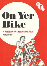On Yer Bike - A History of