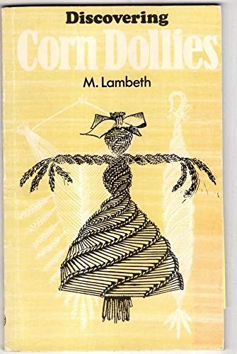 Discovering corn dollies - discovering,