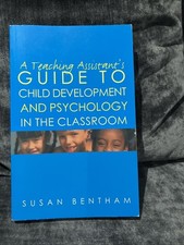Teaching Assistant's Guide to Child Development and Psychology in the Classroom