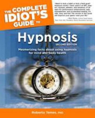 The complete idiot - idiot's, guide