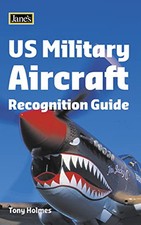 US Military Aircraft Recognition Guide (Jane's) by Holmes, Tony Paperback Book