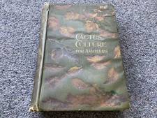 Cactus Culture For Amateurs By