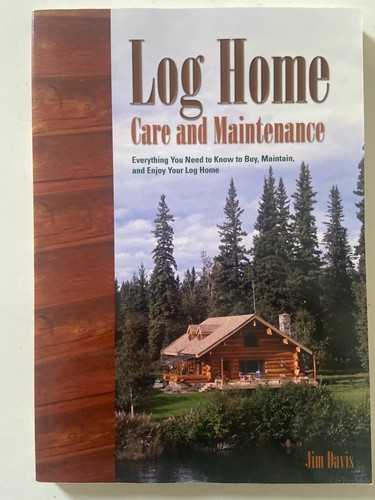 Log home care - log,