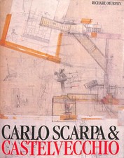 Carlo Scarpa and Castlevecchio