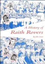 A History of Raith Rovers by