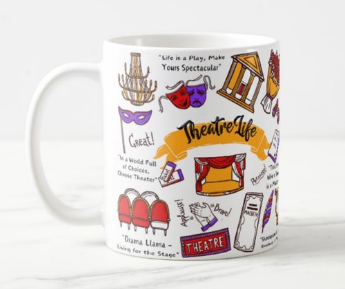 Theatre life ceramic mug - -,